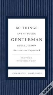 Capa do artigo 50 Things Every Young Gentleman Should Know Revised And Expanded