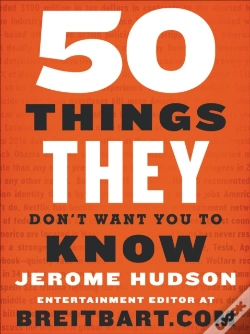 Capa do artigo 50 Things They Don'T Want You To Know