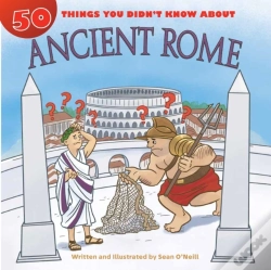 Capa do artigo 50 Things You Didn'T Know About Ancient Rome