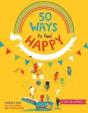 50 Ways To Feel Happy - Preview