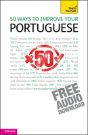 50 Ways To Improve Your Portuguese: Teach Yourself - Preview