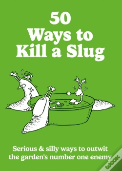 Capa do artigo 50 Ways To Kill A Slug