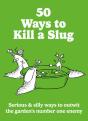 50 Ways To Kill A Slug - Preview