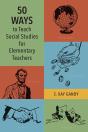 50 Ways To Teach Social Studies For Elementary Teachers - Preview