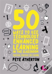 Capa do artigo 50 Ways To Use Technology Enhanced Learning In The Classroom
