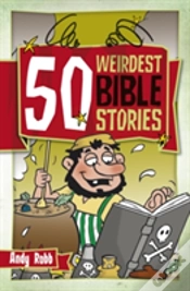 Capa do artigo 50 Weirdest Bible Stories