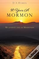 50 Years A Mormon