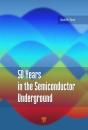 50 Years In The Semiconductor Underground - Preview