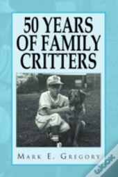 50 Years Of Family Critters