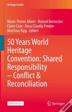 Capa do artigo 50 Years World Heritage Convention: Shared Responsibility Â€“ Conflict & Reconciliation