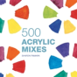 500 Acrylic Mixes - Preview