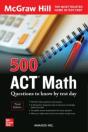 500 Act Math Questions To Know By Test Day, Third Edition - Preview
