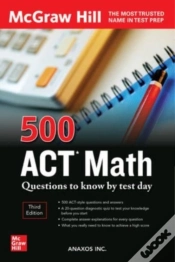 Capa do artigo 500 Act Math Questions To Know By Test Day, Third Edition
