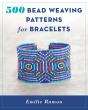 500 Bead Weaving Patterns For Bracelets - Preview