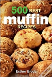 Capa do artigo 500 Best Muffin Recipes