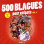 500 Blagues Pour Enfants Vol 4 - Preview