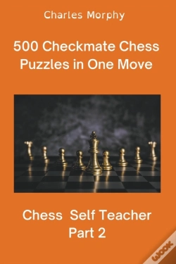 Capa do artigo 500 Checkmate Chess Puzzles In One Move, Part 2