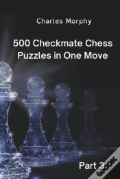 Capa do artigo 500 Checkmate Chess Puzzles In One Move, Part 3