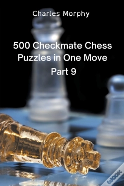 Capa do artigo 500 Checkmate Chess Puzzles In One Move, Part 9