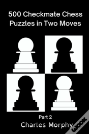 Capa do artigo 500 Checkmate Chess Puzzles In Two Moves, Part 2