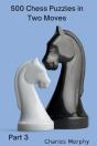 500 Chess Puzzles In Two Moves, Part 3 - Preview