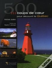Capa do artigo 500 Coups De Coeur Pour Découvrir Le Québec