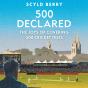 500 Declared - Preview