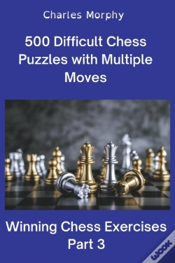 Capa do artigo 500 Difficult Chess Puzzles With Multiple Moves, Part 3