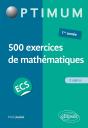 500 Exercices De Mathématiques En Ecs - 1re Année - 2e Édition - Preview