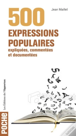 Capa do artigo 500 Expressions Populaires Expliquées, Commentées Et Documentées
