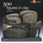500 Figures In Clay - Preview