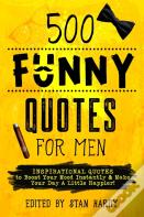 500 Funny Quotes For Men
