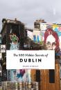 500 Hidden Secrets Of Dublin - Preview