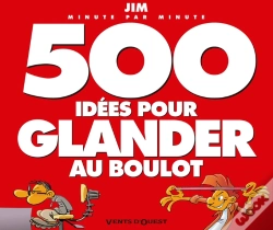 Capa do artigo 500 Idées Pour Glander Au Boulot