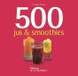 500 Jus Et Smoothies - Preview