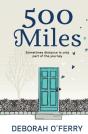 500 Miles - Preview