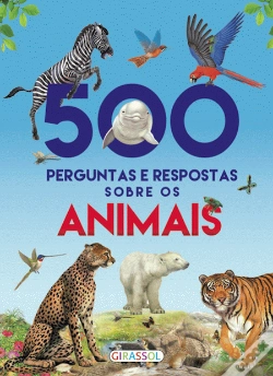 Capa do artigo 500 Perguntas e Respostas sobre os Animais