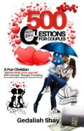 500 Questions For Couples