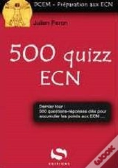 500 Quizz Ecn ; 500 Questions-Réponses Pour Accumuler Les Points Aux Ecn