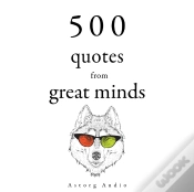 Capa do artigo 500 Quotes From Great Minds
