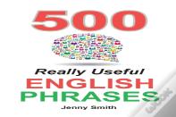 500 Really Useful English Phrases