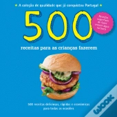 500 Receitas para as crianças fazerem