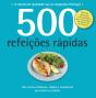 500 Receitas: Refeições Rápidas - Preview