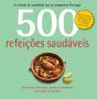 500 Receitas: Refeições Saudáveis - Preview