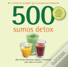 500 Receitas: Sumos Detox