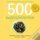500 Receitas: Superalimentos