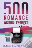 500 Romance Writing Prompts