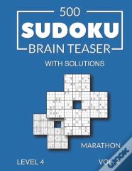 500 Sudoku Brain Teaser Marathon With Solutions