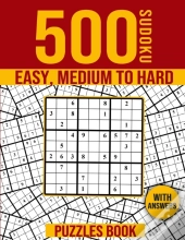 500 Sudoku Puzzles Book Easy To Hard With Answers