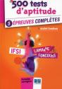 500 Tests D'Aptitude ; 5 Épreuves Complètes - Preview